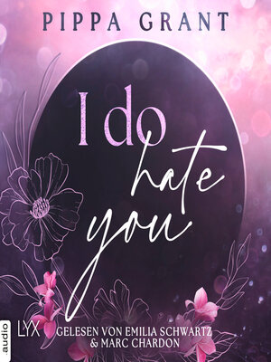 cover image of I Do Hate You--Three BFFs and a Wedding, Teil 1 (Ungekürzt)